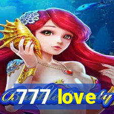 777 love